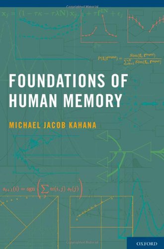 Foundations Of Human Memory 1st Edition Michael Jacob Kahana