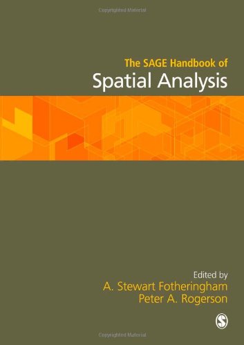 The Sage Handbook Of Spatial Analysis A Stewart Fotheringham