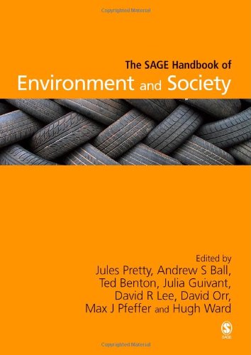 The Sage Handbook Of Environment And Society 1st Edition Jules Pretty Et Al Eds