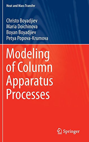 Modeling Of Column Apparatus Processes 1st Edition Christo Boyadjiev