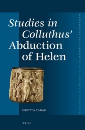 Studies In Colluthus Abduction Of Helen Cosetta Cadau