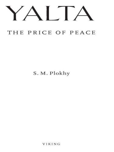 Yalta The Price Of Peace Plokhy S M