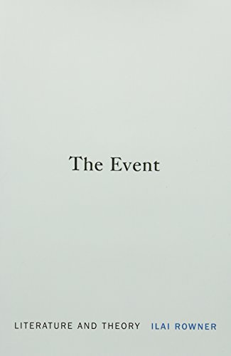 The Event Literature And Theory Ilai Rowner