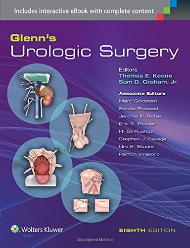 Glenns Urologic Surgery Eighth Sam D Graham Jr Thomas E Keane Eds