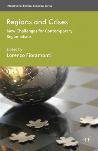 Regions And Crises New Challenges For Contemporary Regionalisms Lorenzo Fioramonti Ed