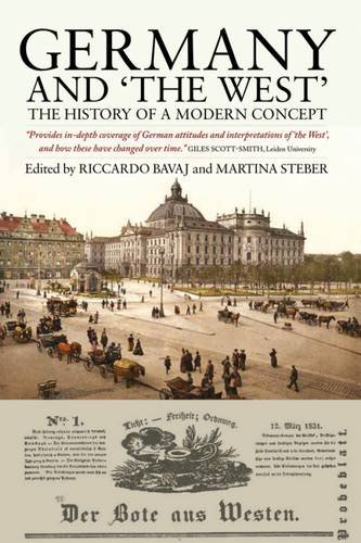 Germany And The West The History Of A Modern Concept Riccardo Bavaj