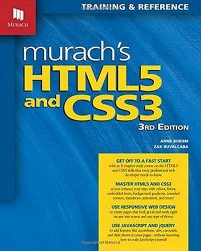 Murachs Html5 And Css3 3rd Edition Anne Boehm Zak Ruvalcaba