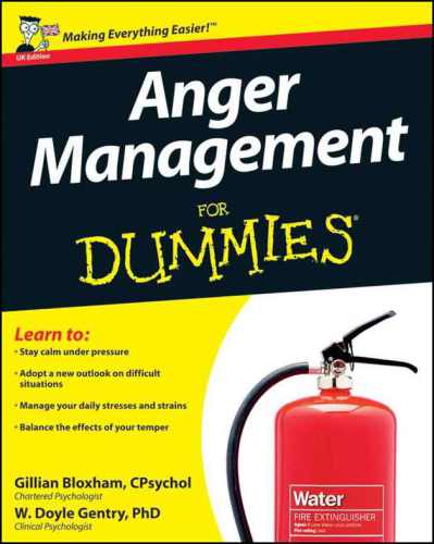 Anger Management For Dummies Gillian Bloxham W Doyle Gentry