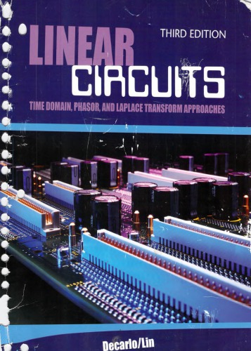 Linear Circuit Analysis Time Domain Phasor And Laplace Transform Approaches 3rd Raymond A Decarlo