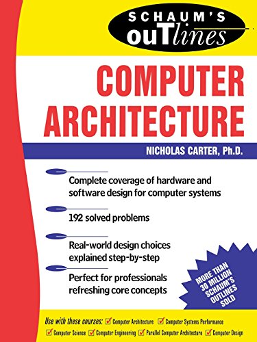 Schaums Outline Of Computer Architecture 1st Edition Nick Carter