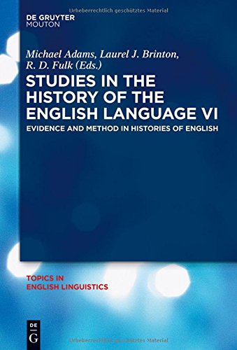 Studies In The History Of The English Language Vi Michael Adams