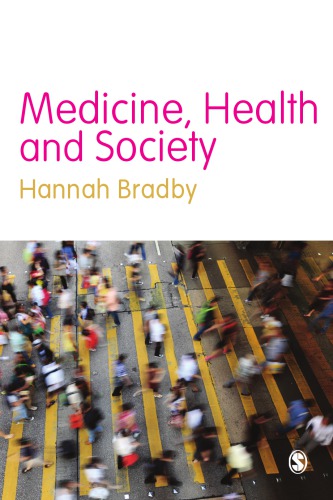 Medicine Health And Society Hannah Bradby