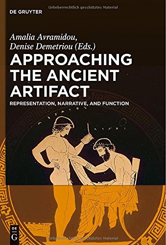 Approaching The Ancient Artifact Amalia Avramidou Denise Demetriou