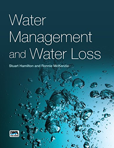 Water Management And Water Loss Stuart Hamilton Ronnie Mckenzie