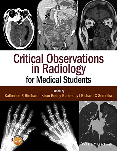 Critical Observations In Radiology For Medical Students 1st Edition Katherine R Birchard