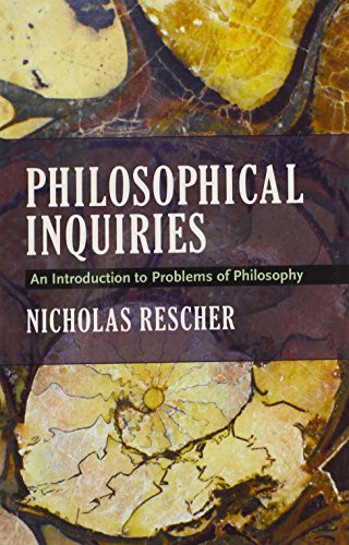 Philosophical Inquiries An Introduction To Problems Of Philosophy 1st Edition Nicholas Rescher