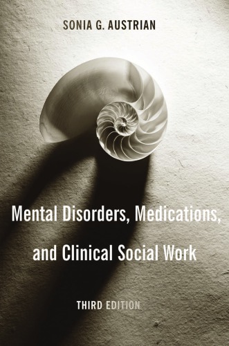 Mental Disorders Medications And Clinical Social Work 3rd Sonia Austrian