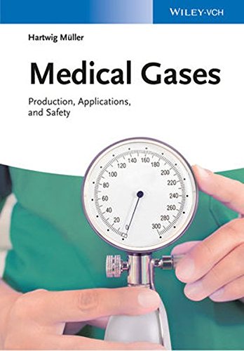 Medical Gases Production Applications And Safety 1st Edition Hartwig Mller