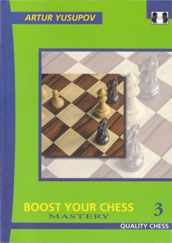 Boost Your Chess 3 Mastery Artur Yusupov
