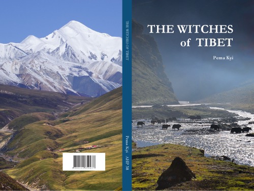 The Witches Of Tibet Pema Kyi