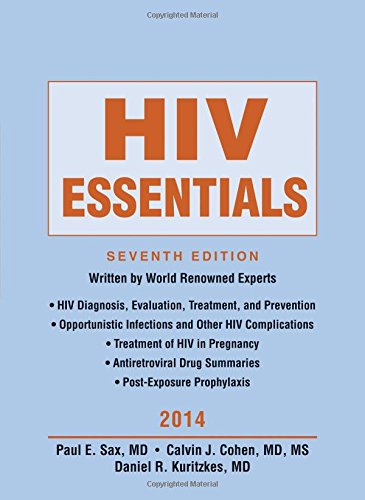 Hiv Essentials 2014 7th Edition Paul E Sax Calvin J Cohen Daniel R Kuritzkes