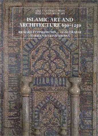 Islamic Art And Architecture 6501250 2nd Richard Ettinghausen