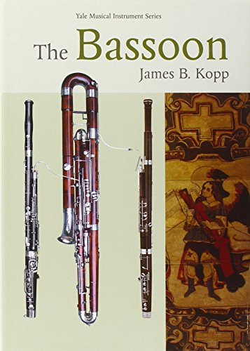 The Bassoon 1st James B Kopp