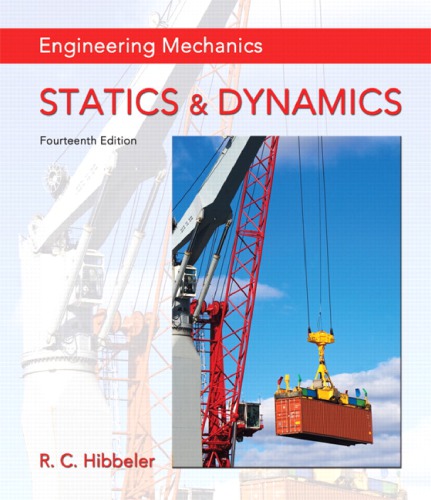 Engineering Mechanics Statics Dynamics 14th Russell Charles Hibbeler