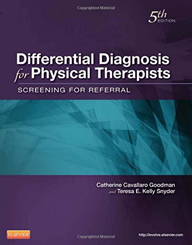 Differential Diagnosis For Physical Therapists Screening For Referral 5th Edition Catherine C Goodman