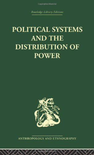 Political Systems And The Distribution Of Power Reprint Michael Banton