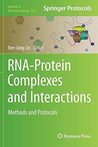 Rnaprotein Complexes And Interactions Methods And Protocols Renjang Lin
