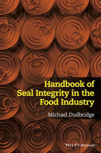 Handbook Of Seal Integrity In The Food Industry 1st Edition Michael Dudbridge