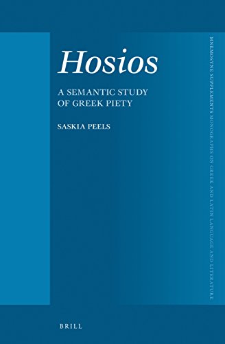 Hosios A Semantic Study Of Greek Piety Bilingual Saskia Peels
