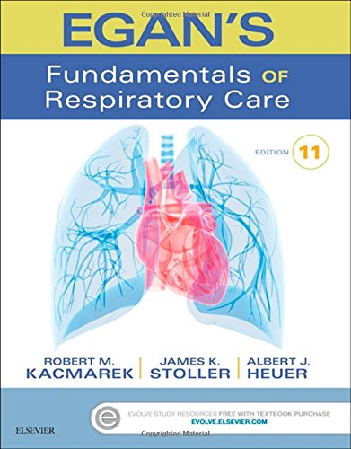 Egans Fundamentals Of Respiratory Care 11th Edition Robert M Kacmarek