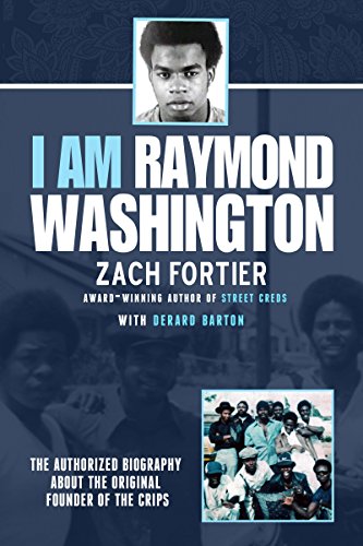 I Am Raymond Washington Zach Fortier With D Barton
