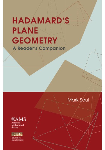 Hadamards Plane Geometry A Readers Companion 1st Edition Mark Saul