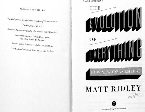 The Evolution Of Everything How New Ideas Emerge Matt Ridley