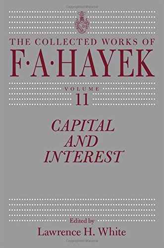 Capital And Interest Friedrich August Hayek