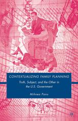 Contextualizing Family Planning Truth Subject And The Other In The Us Government Mihnea Panu Auth