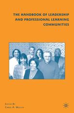 The Handbook Of Leadership And Professional Learning Communities Carol A Mullen Eds