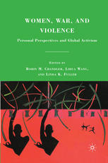 Women War And Violence Personal Perspectives And Global Activism Robin M Chandler