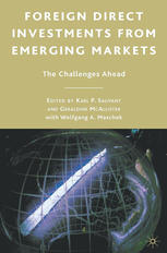 Foreign Direct Investments From Emerging Markets The Challenges Ahead Karl P Sauvant
