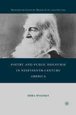 Poetry And Public Discourse In Nineteenthcentury America Shira Wolosky Auth