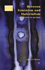 Between Feminism And Materialism A Question Of Method Gillian Howie Auth