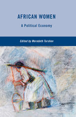 African Women A Political Ecomony Meredeth Turshen Eds