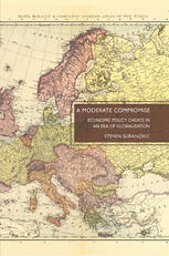 A Moderate Compromise Economic Policy Choice In An Era Of Globalization Steven Suranovic Auth