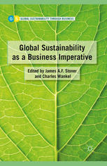 Global Sustainability As A Business Imperative James A F Stoner