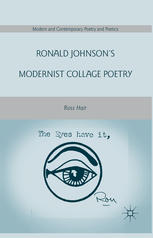 Ronald Johnsons Modernist Collage Poetry Ross Hair Auth