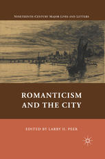 Romanticism And The City Larry H Peer Eds