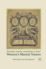 Feminism Family And Identity In Israel Womens Marital Names Michal Rom